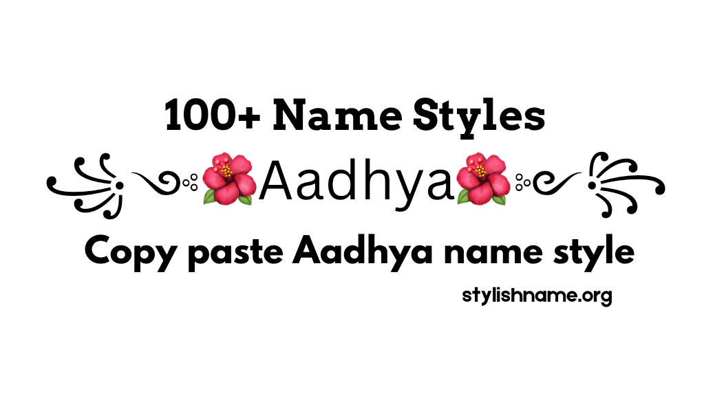 Aadhya name style copy and paste