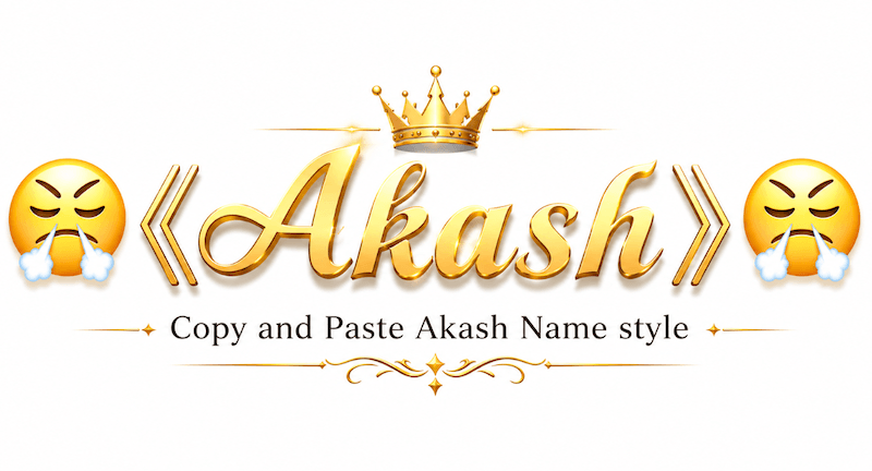 akash name style copy paste different font style