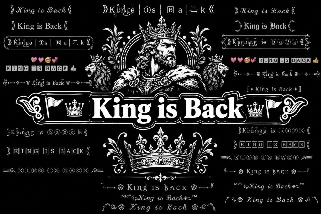 king is back