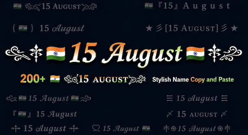 15 august stylish name copy and paste