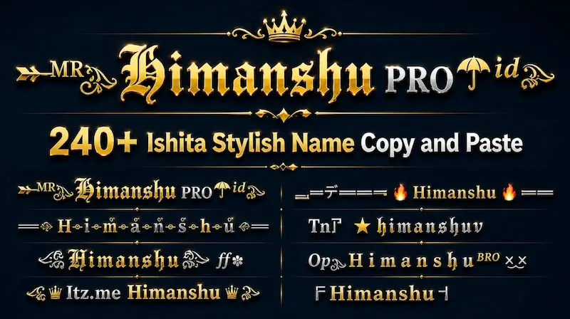 Copy and Paste 240+ Himanshu Stylish Name