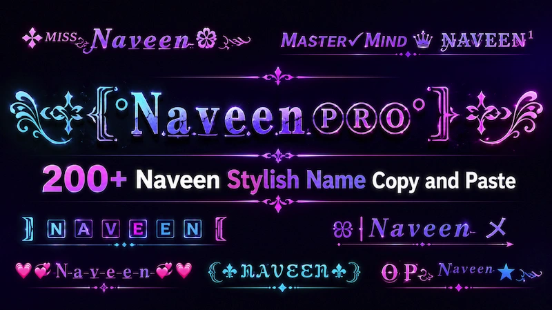 Copy and Paste 200+ Naveen Stylish Name