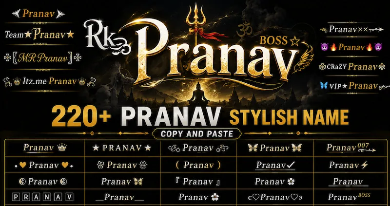 Copy and Paste 220+ Pranav Stylish Name