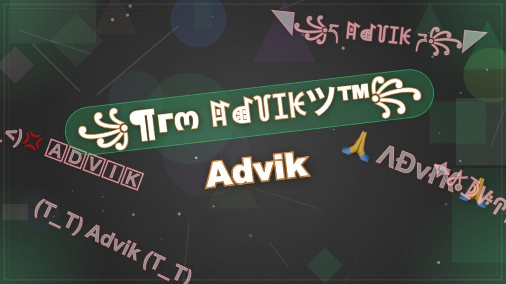 █▓▒­░⡷⠂Advik⠐⢾░▒▓█ Advik Stylish Name