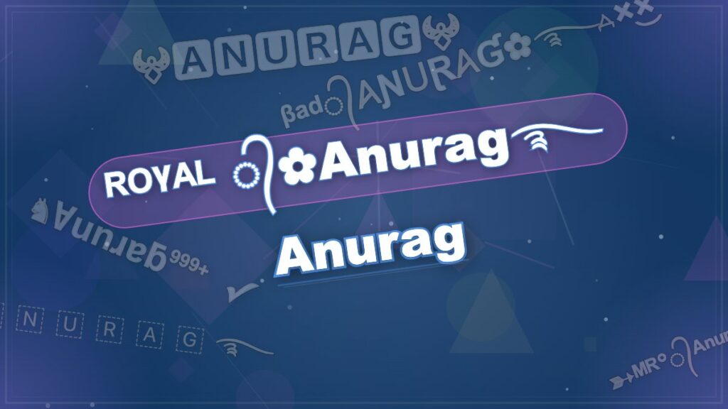 ᶦᶰᵈ᭄༒𝓐𝓷𝓾𝓻𝓪𝓰༆࿐ᴳᵒᵈ᭄ Anurag Stylish Name