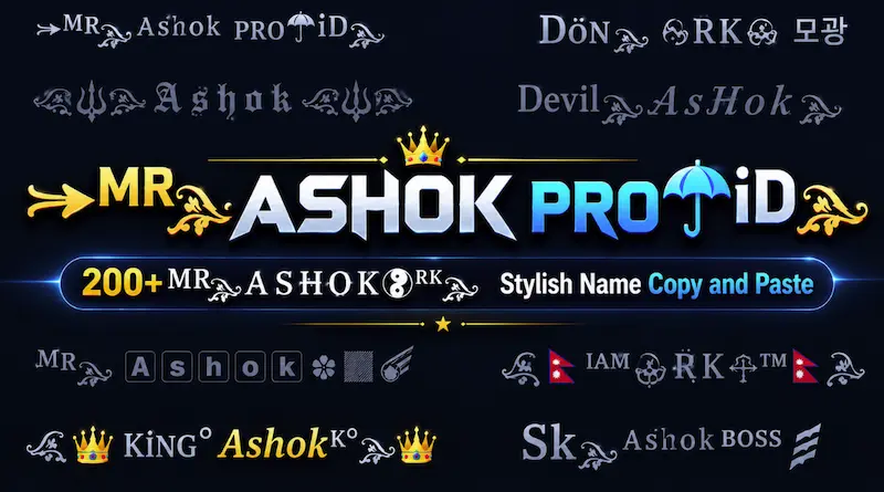 ashok stylish name