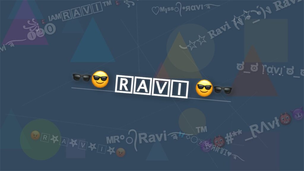 ＯＰܔ 𝙍𝙖𝙫𝙞 ★࿐ Ravi Stylish Name
