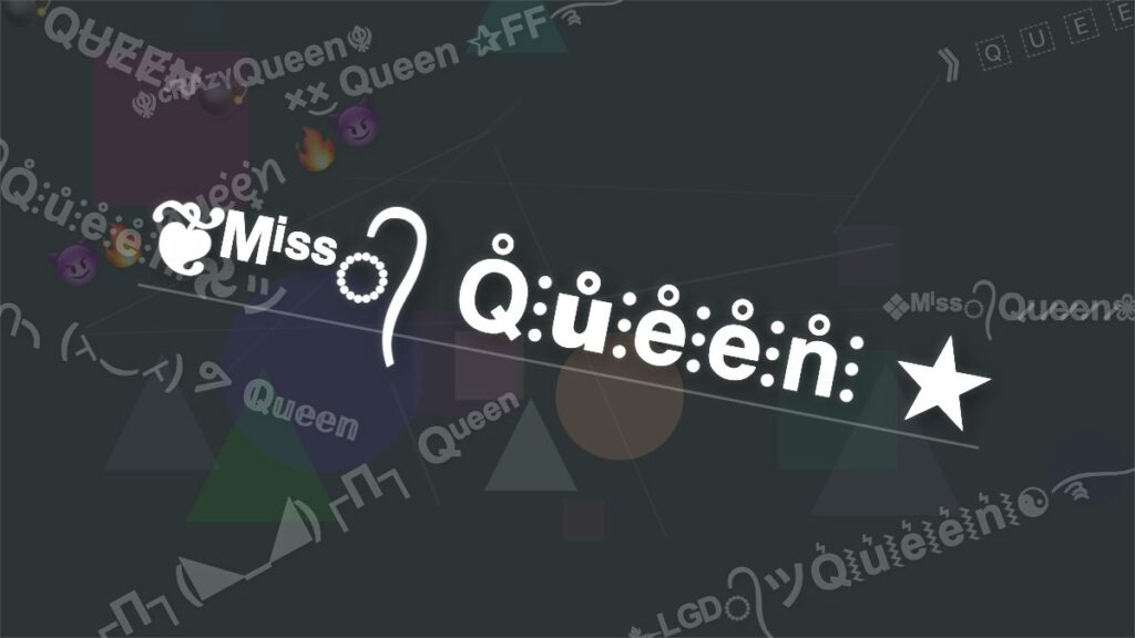 ♡ᴹɪˢˢ᭄•𝙌𝙪𝙚𝙚𝙣࿐ – Queen Stylish Name