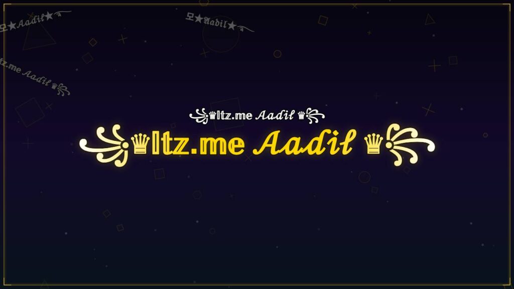 ꧁♛𝕀𝕥𝕫.𝕞𝕖 𝒜𝒶𝒹𝒾𝓁 ♛꧂ – Aadil Stylish Name