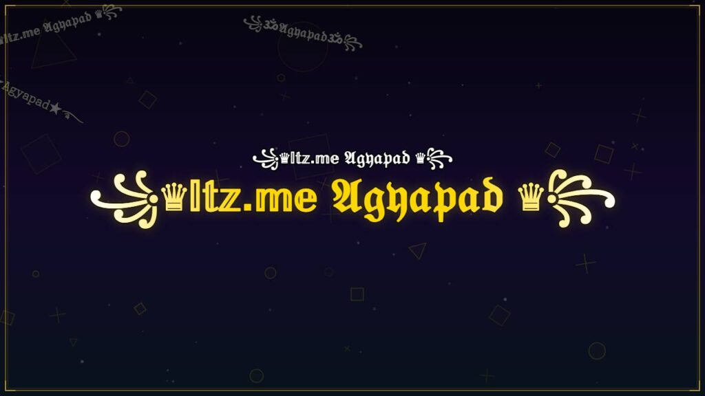 ꧁♛𝕀𝕥𝕫.𝕞𝕖 𝔄𝔤𝔶𝔞𝔭𝔞𝔡 ♛꧂ – Agyapad Stylish Name