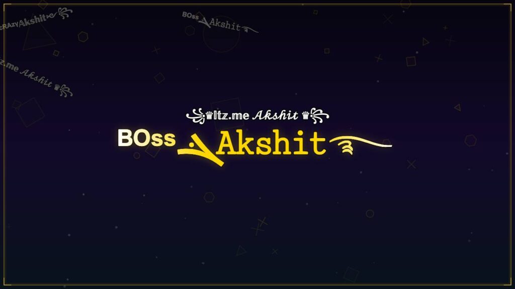 ᴮᴼˢˢܔ𝙰𝚔𝚜𝚑𝚒𝚝࿐ – Akshit Stylish Name