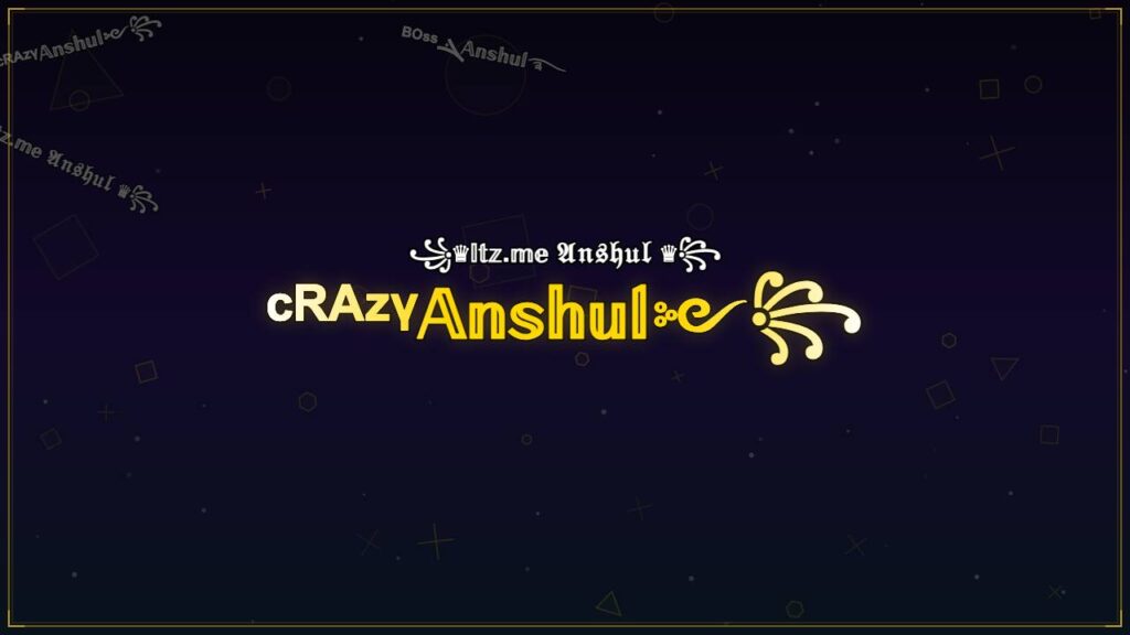 ᶜᴿᴬᶻᵞ𝔸𝕟𝕤𝕙𝕦𝕝༻꧂ – Anshul Stylish Name