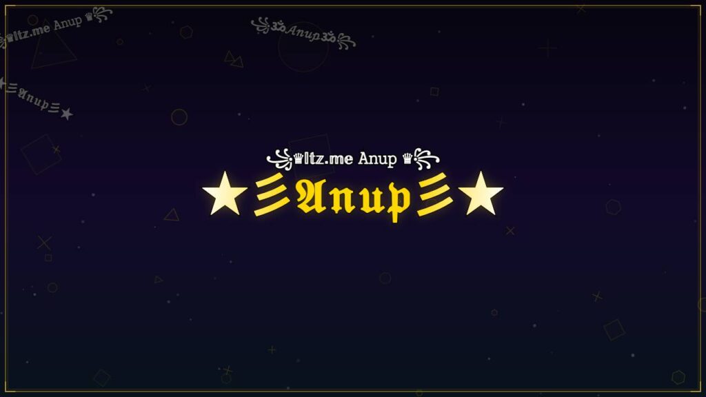 ★彡𝔄𝔫𝔲𝔭彡★ – Anup Stylish Name