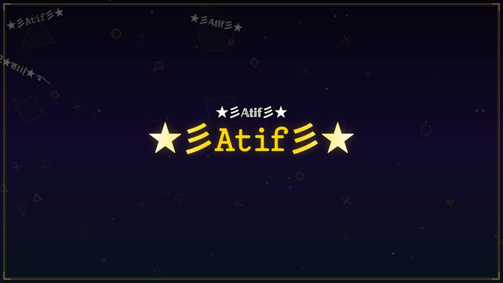 ★彡𝙰𝚝𝚒𝚏彡★ – Atif Stylish Name
