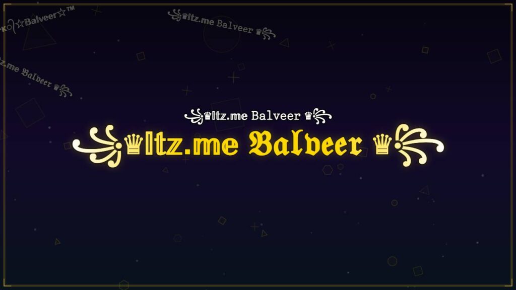 ꧁♛𝕀𝕥𝕫.𝕞𝕖 𝔅𝔞𝔩𝔳𝔢𝔢𝔯 ♛꧂ – Balveer Stylish Name
