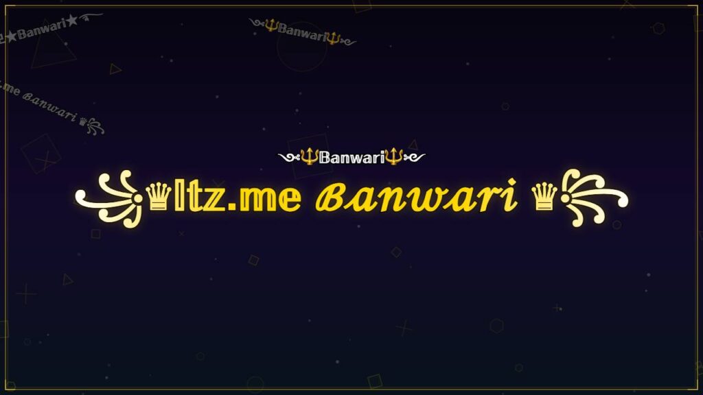 ꧁♛𝕀𝕥𝕫.𝕞𝕖 ℬ𝒶𝓃𝓌𝒶𝓇𝒾 ♛꧂ – Banwari Stylish Name