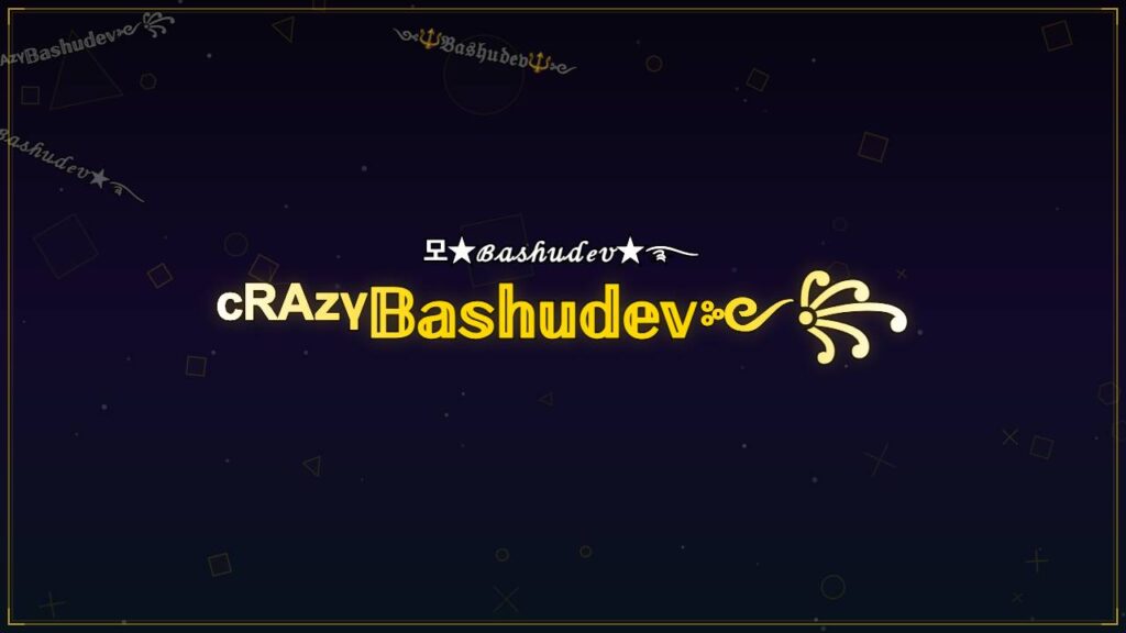 ᶜᴿᴬᶻᵞ𝔹𝕒𝕤𝕙𝕦𝕕𝕖𝕧༻꧂ – Bashudev Stylish Name