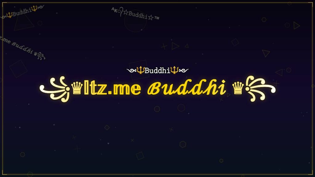 ꧁♛𝕀𝕥𝕫.𝕞𝕖 ℬ𝓊𝒹𝒹𝒽𝒾 ♛꧂ – Buddhi Stylish Name