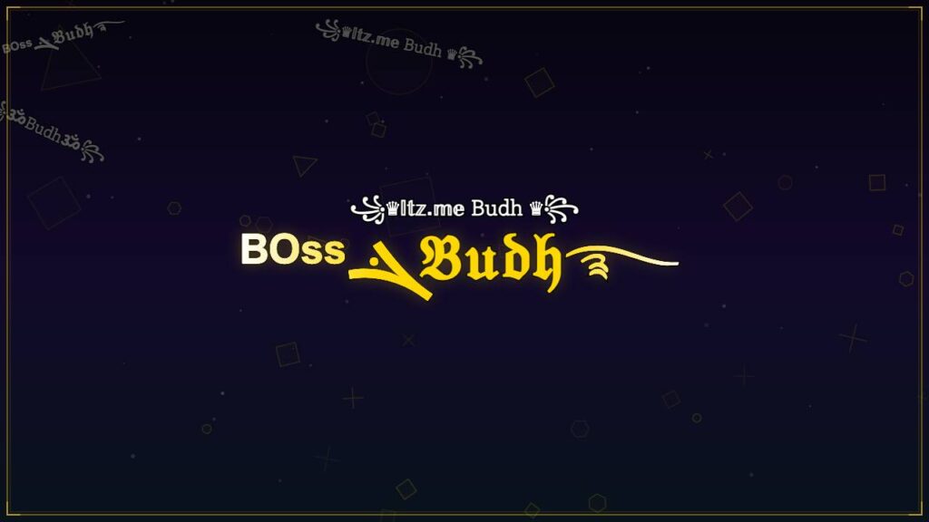 ᴮᴼˢˢܔ𝔅𝔲𝔡𝔥࿐ – Budh Stylish Name
