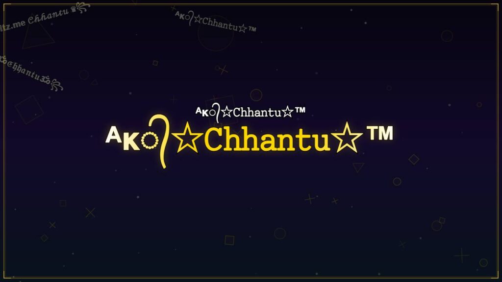 ᴬᴋ᭄☆𝙲𝚑𝚑𝚊𝚗𝚝𝚞☆™ – Chhantu Stylish Name