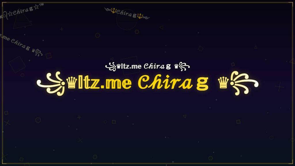 ꧁♛𝕀𝕥𝕫.𝕞𝕖 𝒞𝒽𝒾𝓇𝒶ℊ ♛꧂ – Chirag Stylish Name