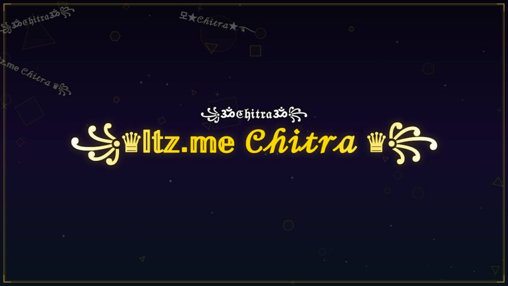 ꧁♛𝕀𝕥𝕫.𝕞𝕖 𝒞𝒽𝒾𝓉𝓇𝒶 ♛꧂ – Chitra Stylish Name