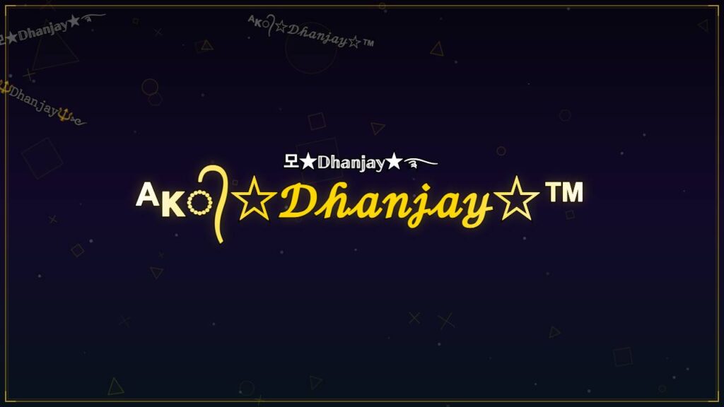 ᴬᴋ᭄☆𝒟𝒽𝒶𝓃𝒿𝒶𝓎☆™ – Dhanjay Stylish Name
