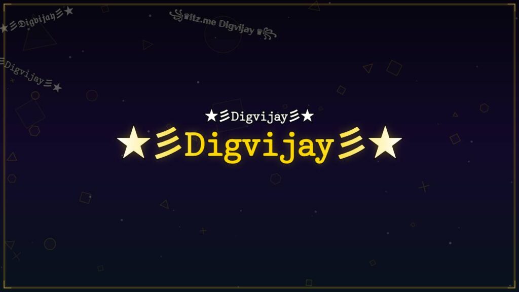 ★彡𝙳𝚒𝚐𝚟𝚒𝚓𝚊𝚢彡★ – Digvijay Stylish Name