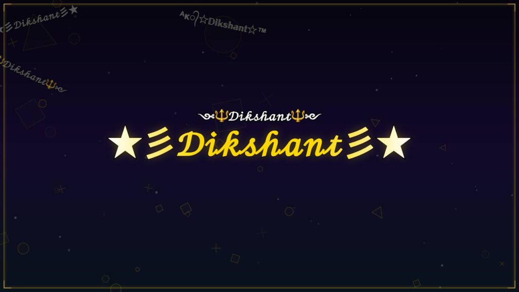 ★彡𝒟𝒾𝓀𝓈𝒽𝒶𝓃𝓉彡★ – Dikshant Stylish Name