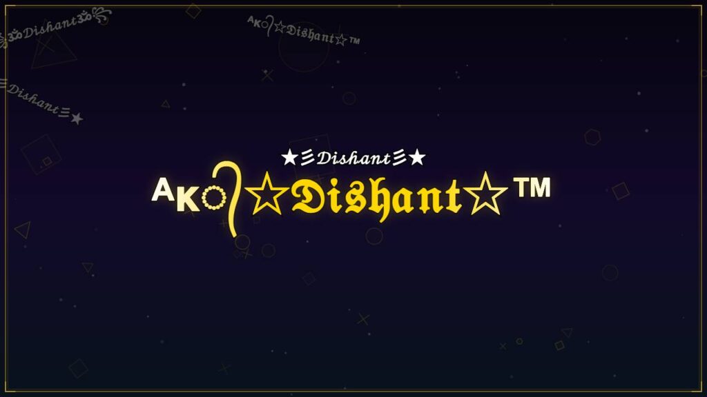 ᴬᴋ᭄☆𝔇𝔦𝔰𝔥𝔞𝔫𝔱☆™ – Dishant Stylish Name