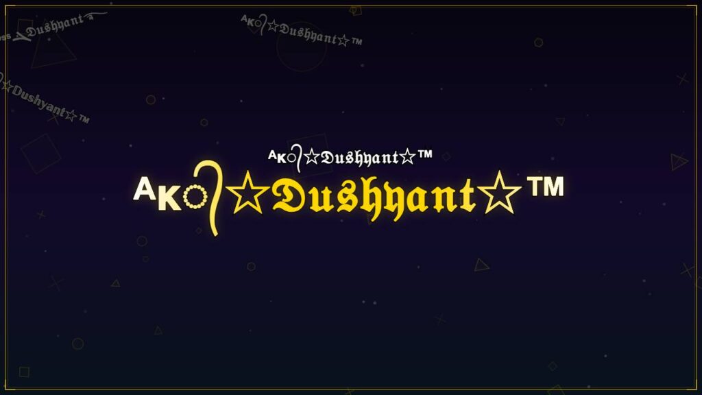 ᴬᴋ᭄☆𝔇𝔲𝔰𝔥𝔶𝔞𝔫𝔱☆™ – Dushyant Stylish Name