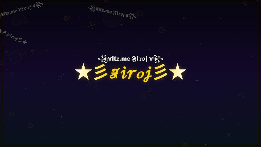 ★彡ℱ𝒾𝓇ℴ𝒿彡★ – Firoj Stylish Name