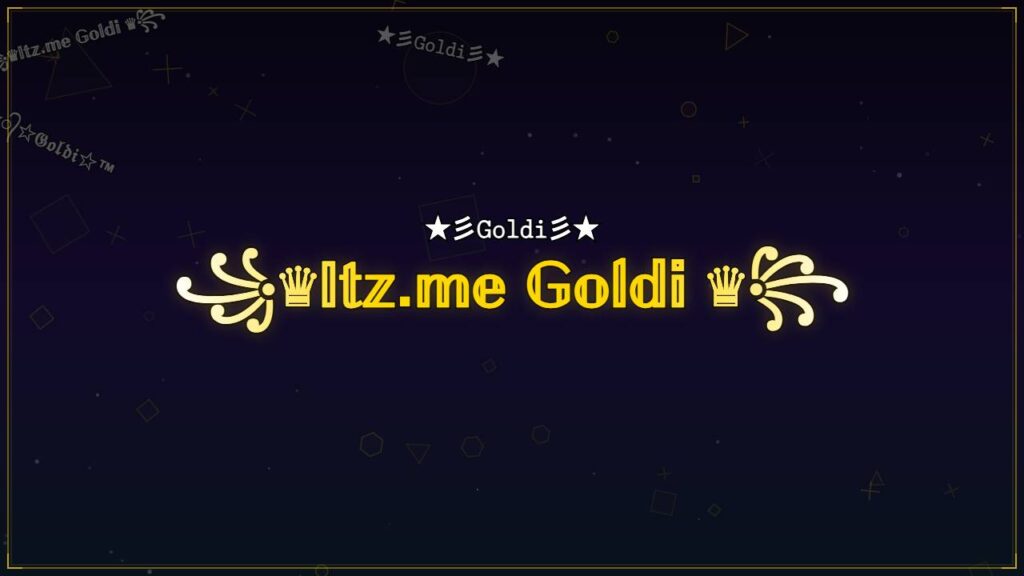 ꧁♛𝕀𝕥𝕫.𝕞𝕖 𝔾𝕠𝕝𝕕𝕚 ♛꧂ – Goldi Stylish Name