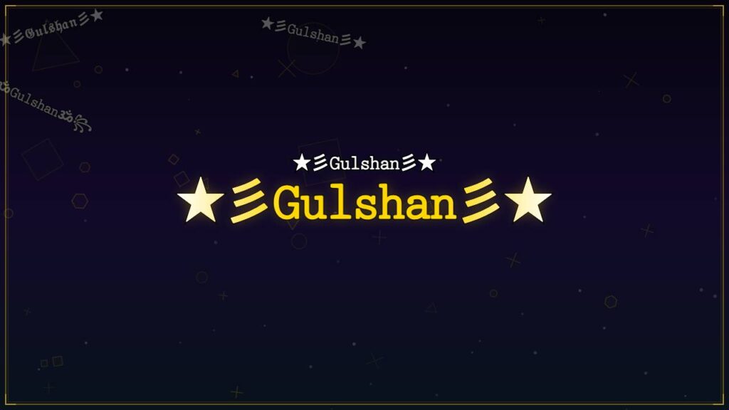 ★彡𝙶𝚞𝚕𝚜𝚑𝚊𝚗彡★ – Gulshan Stylish Name