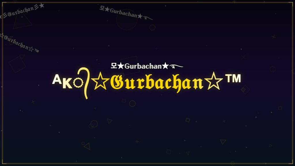 ᴬᴋ᭄☆𝔊𝔲𝔯𝔟𝔞𝔠𝔥𝔞𝔫☆™ – Gurbachan Stylish Name