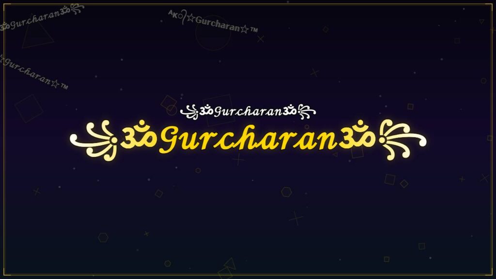 ꧁ॐ𝒢𝓊𝓇𝒸𝒽𝒶𝓇𝒶𝓃ॐ꧂ – Gurcharan Stylish Name