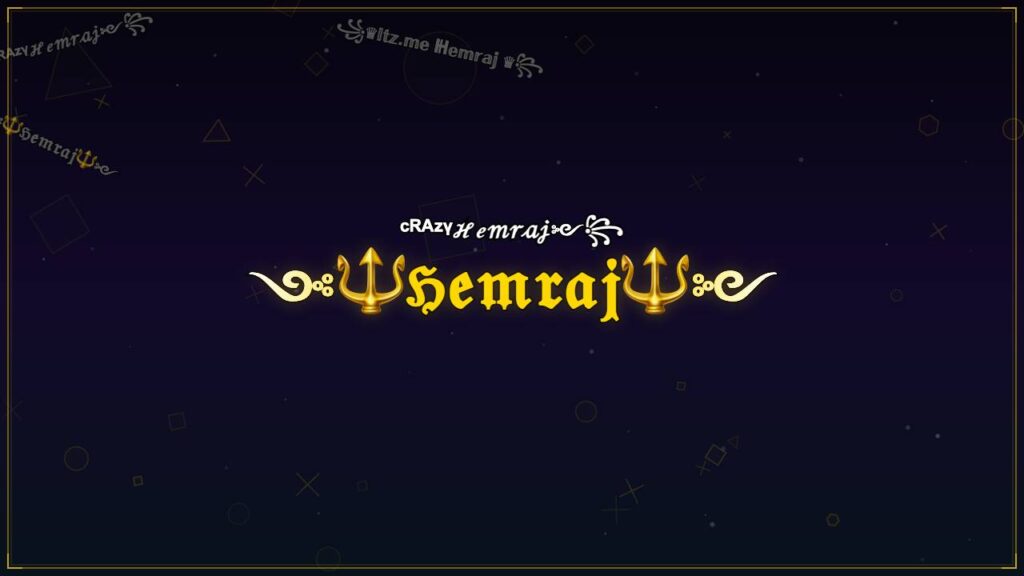 ༺🔱ℌ𝔢𝔪𝔯𝔞𝔧🔱༻ – Hemraj Stylish Name