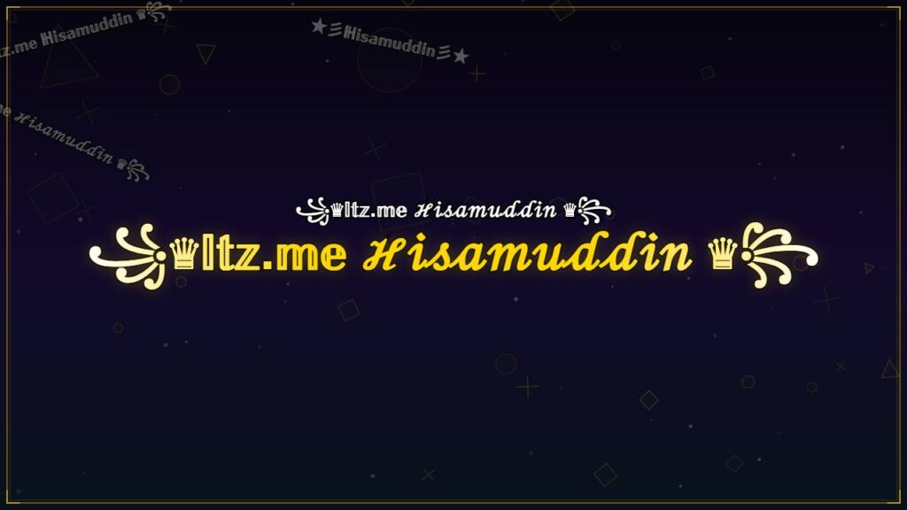 ꧁♛𝕀𝕥𝕫.𝕞𝕖 ℋ𝒾𝓈𝒶𝓂𝓊𝒹𝒹𝒾𝓃 ♛꧂ – Hisamuddin Stylish Name