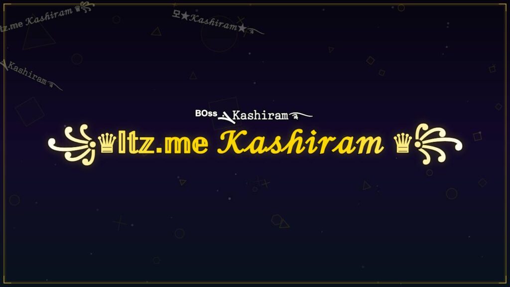 ꧁♛𝕀𝕥𝕫.𝕞𝕖 𝒦𝒶𝓈𝒽𝒾𝓇𝒶𝓂 ♛꧂ – Kashiram Stylish Name