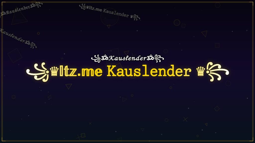 ꧁♛𝕀𝕥𝕫.𝕞𝕖 𝙺𝚊𝚞𝚜𝚕𝚎𝚗𝚍𝚎𝚛 ♛꧂ – Kauslender Stylish Name