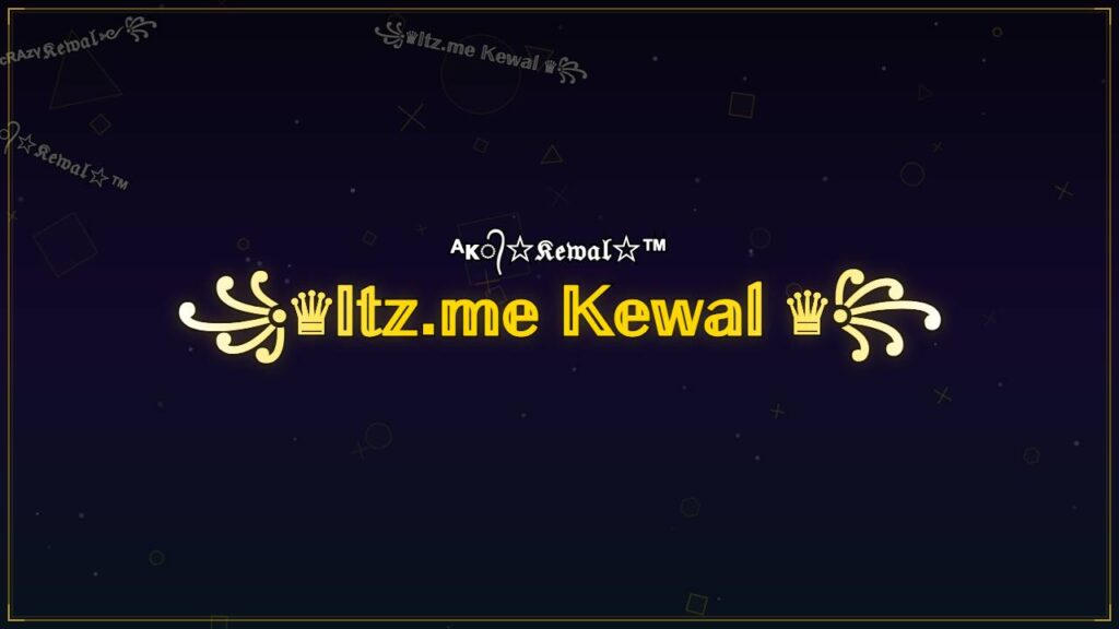 ꧁♛𝕀𝕥𝕫.𝕞𝕖 𝕂𝕖𝕨𝕒𝕝 ♛꧂ – Kewal Stylish Name