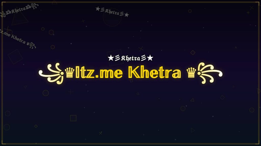 ꧁♛𝕀𝕥𝕫.𝕞𝕖 𝕂𝕙𝕖𝕥𝕣𝕒 ♛꧂ – Khetra Stylish Name