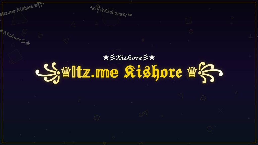 ꧁♛𝕀𝕥𝕫.𝕞𝕖 𝔎𝔦𝔰𝔥𝔬𝔯𝔢 ♛꧂ – Kishore Stylish Name