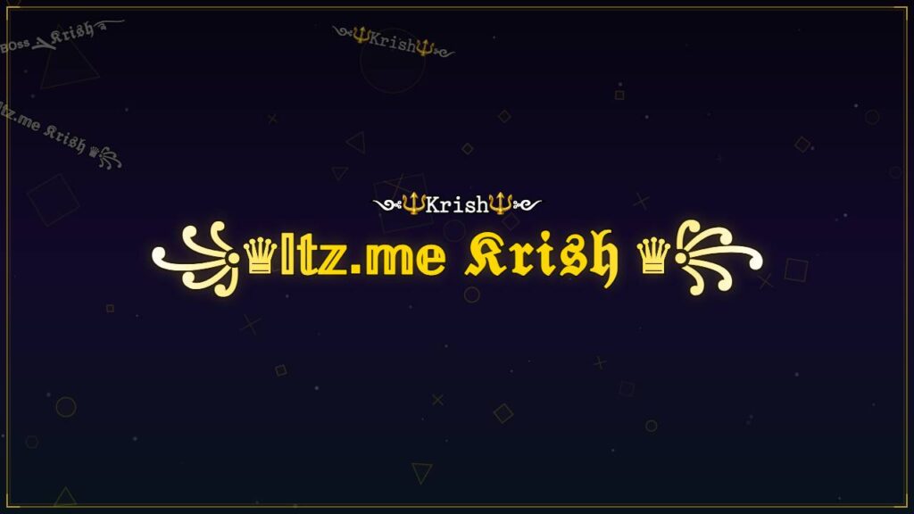 ꧁♛𝕀𝕥𝕫.𝕞𝕖 𝔎𝔯𝔦𝔰𝔥 ♛꧂ – Krish Stylish Name