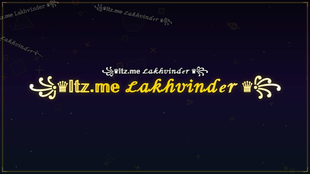 ꧁♛𝕀𝕥𝕫.𝕞𝕖 ℒ𝒶𝓀𝒽𝓋𝒾𝓃𝒹ℯ𝓇 ♛꧂ – Lakhvinder Stylish Name