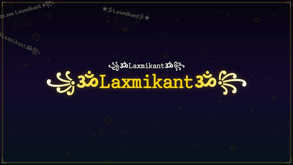 ꧁ॐ𝙻𝚊𝚡𝚖𝚒𝚔𝚊𝚗𝚝ॐ꧂ – Laxmikant Stylish Name