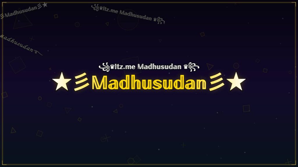 ★彡𝕄𝕒𝕕𝕙𝕦𝕤𝕦𝕕𝕒𝕟彡★ – Madhusudan Stylish Name