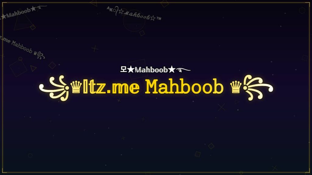 ꧁♛𝕀𝕥𝕫.𝕞𝕖 𝙼𝚊𝚑𝚋𝚘𝚘𝚋 ♛꧂ – Mahboob Stylish Name