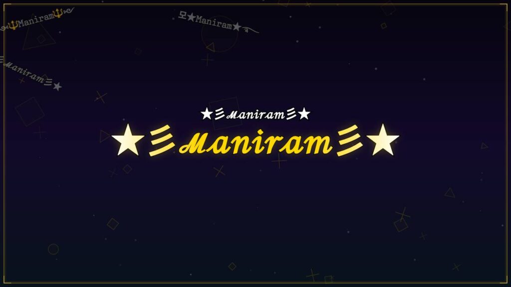 ★彡ℳ𝒶𝓃𝒾𝓇𝒶𝓂彡★ – Maniram Stylish Name