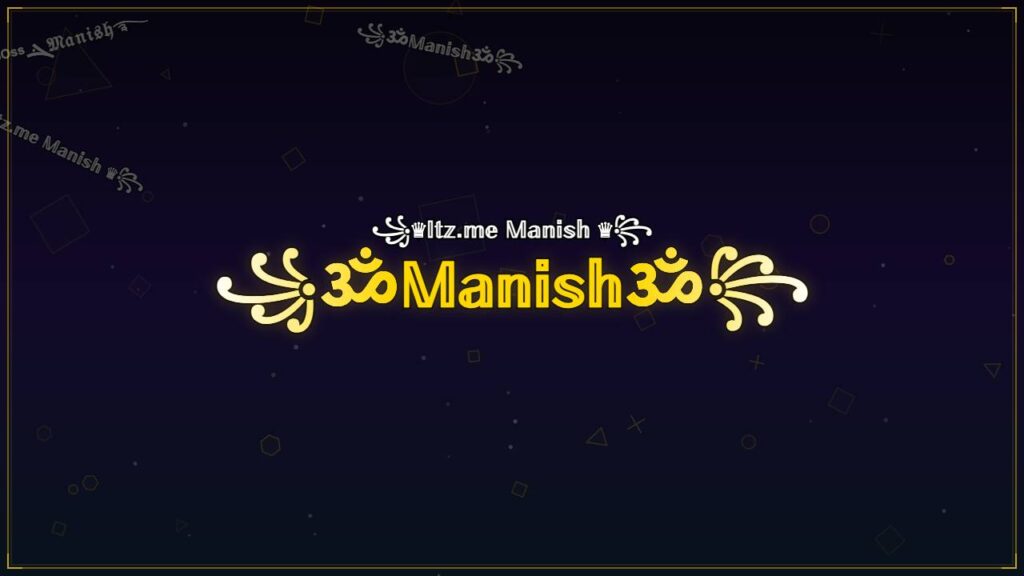 ꧁ॐ𝕄𝕒𝕟𝕚𝕤𝕙ॐ꧂ – Manish Stylish Name